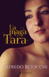 La Maga Tara | Alfredo Betocchi