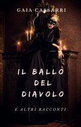 Intervista a Gaia Cassarri, autrice de “Il ballo del diavolo e altri racconti”