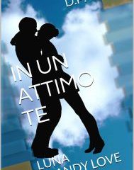 Intervista a D.P. Rose, autrice de “In un attimo te – Luna Brandy Love”