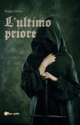Intervista a Piero Didio, autore de “L’ultimo priore”