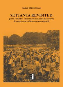 Settanta Revisited | Carlo Crescitelli