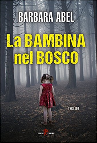 La bambina nel bosco | Barbara Abel