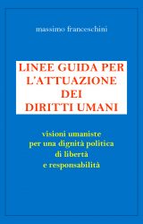 Intervista a Massimo Franceschini, autore de “Linee guida per l’attuazione dei Diritti Umani”