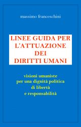 Intervista a Massimo Franceschini, autore de “Linee guida per l’attuazione dei Diritti Umani”