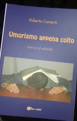 Intervista a Roberto Correnti, autore de “Umorismo appena colto”