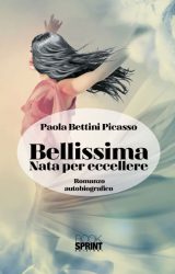 Intervista a Paola Bettini Picasso, autrice de “Bellissima”