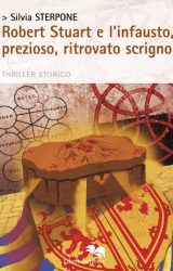 Intervista a Silvia Sterpone, autrice de “Robert Stuart e l’infausto, prezioso, ritrovato scrigno”