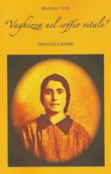 Intervista a Mariano Orrù. autore de “Vaghezza nel soffio vitale”