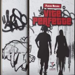 Vite perfette | Flavio Artusi