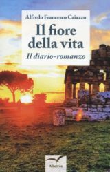 Intervista ad Alfredo Francesco Caiazzo, autore de “Il Fiore della vita”