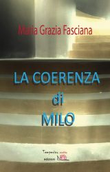 Intervista a Maria Grazia Fasciana, autrice de “La coerenza di Milo”