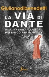 Intervista a Giuliano Di Benedetti, autore de “La Via di Dante”