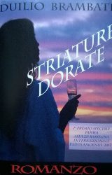 Intervista a Duilio Brambati, autore de “Striature Dorate”