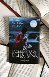 La sacerdotessa della luna | Valeria Nitto