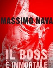 Intervista a Massimo Nava, autore de “Il boss è immortale”