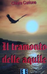 Intervista a Chiara Curione, autrice de “Il tramonto delle aquile”