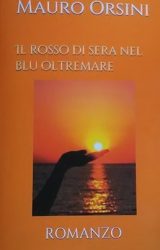Intervista a Mauro Orsini, autore de “Il rosso di sera nel blu oltremare”