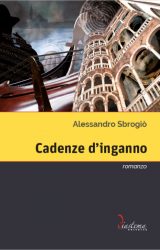 Cadenze d’inganno | Alessandro Sbrogiò