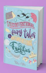 Intervista a Elisa Binda, autrice de “Unconventional Fairy Tales for Unconventional Families”