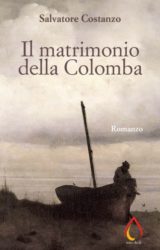 Intervista a Salvatore Costanzo, autore de “Il matrimonio della Colomba”