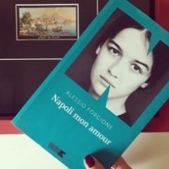 Napoli mon amour | Alessio Forgione