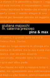 Intervista a Maria Caterina Prezioso, autrice de “Pina & Max”