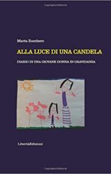 Intervista a Marta Zucchero, autrice de “Alla luce di una candela. Diario di una giovane donna in gravidanza”