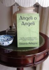 Angeli o Angeli | Edoardo Pellegrini