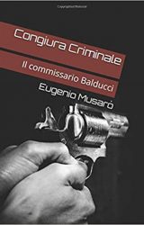 Intervista a Eugenio Musarò, autore de “Congiura Criminale”