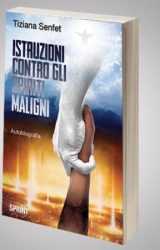 Intervista a Tiziana Senfet, autrice de “Istruzioni contro gli spiriti maligni”