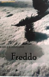 Intervista a Michele Colangelo, autore de “Freddo”