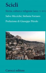 Intervista a Salvo Micciché, autore de “Scicli. Storia, cultura e religione (secc. v-xvi)”