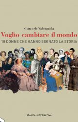 Intervista a Consuelo  Valenzuela, autrice de “Voglio cambiare il mondo. 18 donne che hanno segnato la storia”