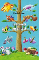 I racconti incantati | Gloria Donati