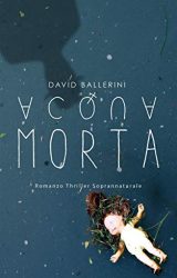 Acqua Morta | David Ballerini