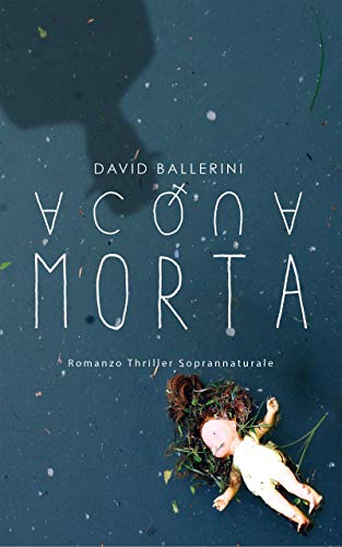 Acqua morta – David Ballerini