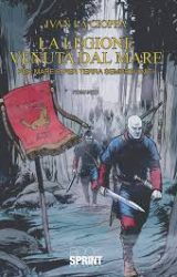 Intervista a Ivan La Cioppa, autore de “La legione venuta dal mare”