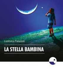 Intervista a Lodovica Palazzoli, autrice de “La stella bambina”