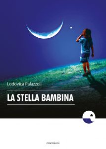 Intervista a Lodovica Palazzoli, autrice de “La stella bambina”