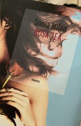 Intervista a Sonia Milan, autrice de “Rosa Tea”