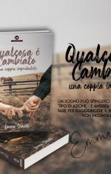 Intervista a Emma Scacco autrice di “Qualcosa è cambiato – una coppia improbabile”