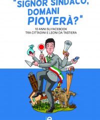 Intervista a Davide Ferrari, autore de “Signor Sindaco, domani pioverà?”