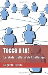 Intervista a Eugenio Bedini, autore de “Tocca a te! La sfida delle web challenge”