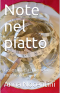 Note nel piatto | Anna Nocentini