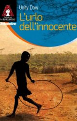 L’urlo dell’innocente | Unity Dow