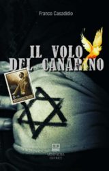 Il volo del canarino | Franco Casadidio