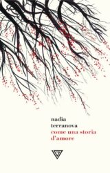 Come una storia d’amore | Nadia Terranova