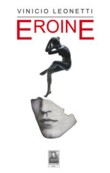 Eroine | Vinicio Leonetti