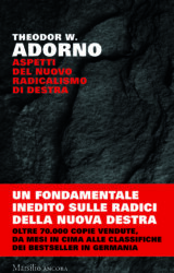 Aspetti del nuovo radicalismo di destra | Theodor W. Adorno