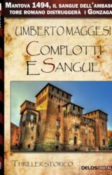 Complotti e sangue | Umberto Maggesi